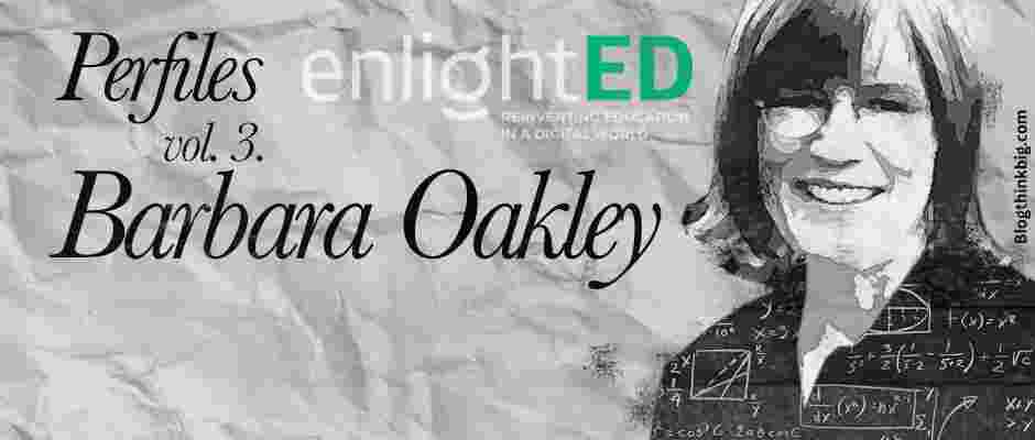 Barbara Oakley, la neurociencia llega al enlightED